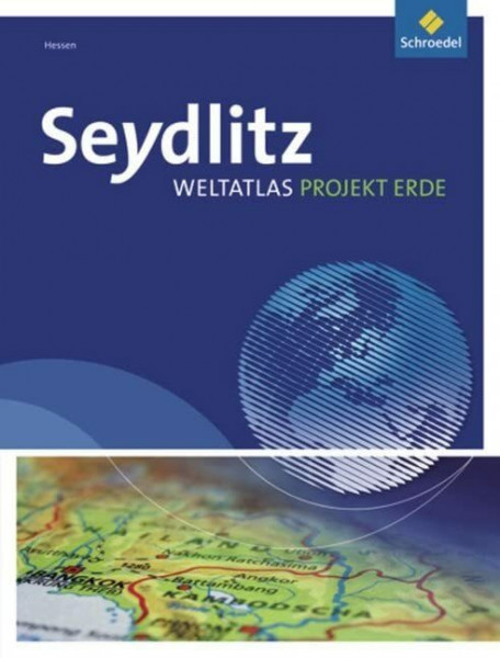 Seydlitz Weltatlas Projekt Erde - Ausgabe 2011: Hessen: Ausgabe 2011 Hessen / Hessen