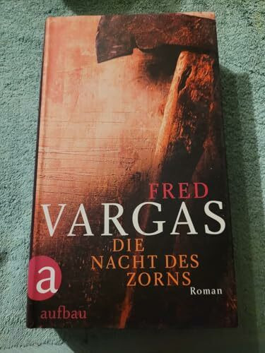 Die Nacht des Zorns: Roman (Kommissar Adamsberg ermittelt, Band 8)