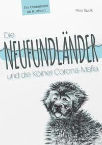 Die Neufundländer und die Kölner Corona-Mafia