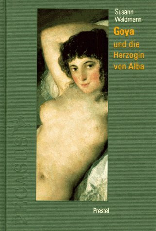 Goya und die Herzogin von Alba