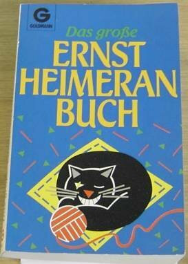 Das große Ernst Heimeran- Buch.