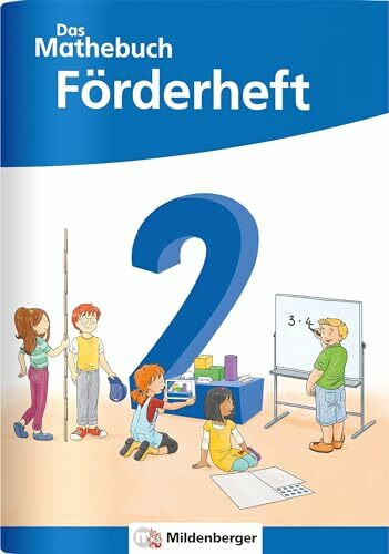 Das Mathebuch 2 Neubearbeitung – Förderheft (Das Mathebuch 2 - Neubearbeitung 2022)