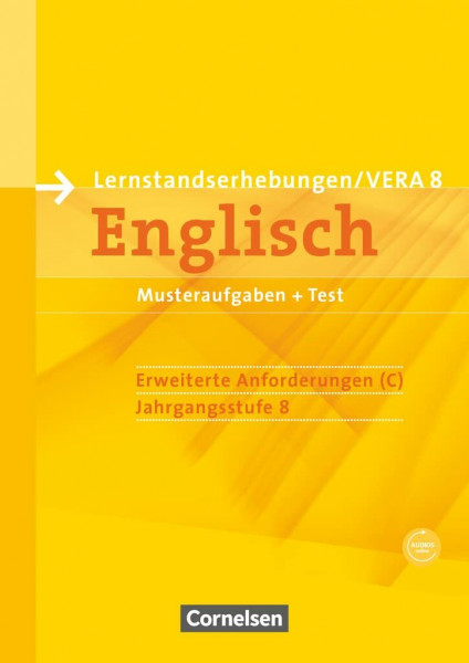 Vorbereitungsmaterialien für VERA - Englisch / 8. Schuljahr: Erweiterte Anforderungen - Arbeitsheft mit Audio-Materialien: Arbeitsheft mit Audios online