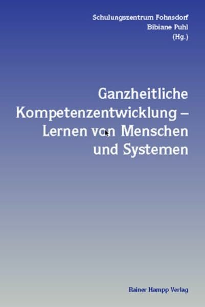 Ganzheitliche Kompetenzentwicklung - Lernen von Menschen und Systemen: Schulungszentrum Fohnsdorf. Ganzheitliche Kompetenzentwicklung - Lernen von Menschen und Systemen: Schulungszentrum Fohnsdorf.