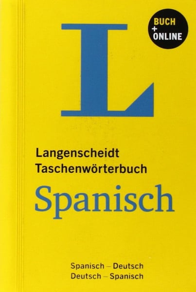 Langenscheidt Taschenwörterbuch Spanisch - Buch mit Online-Anbindung: Buch mit Online-Anbindung, Spanisch-Deutsch/Deutsch-Spanisch: ... (Langenscheidt Taschenwörterbücher)