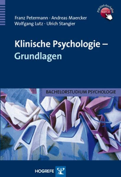 Klinische Psychologie – Grundlagen (Bachelorstudium Psychologie)