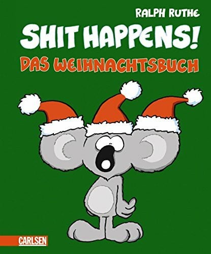 Das Weihnachtsbuch (Shit happens!)