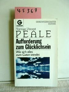 Aufforderung zum Glücklichsein