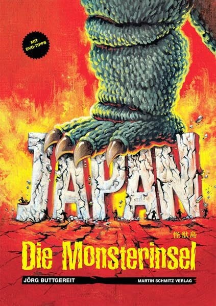 Japan - Die Monsterinsel: Godzilla, Gamera & Co