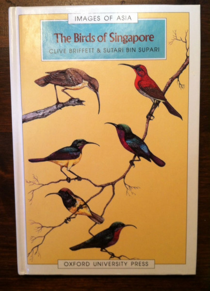 The Birds of Singapore (Images of Asia)
