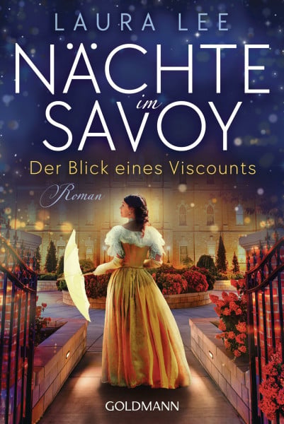 Nächte im Savoy -: Der Blick eines Viscounts - Roman