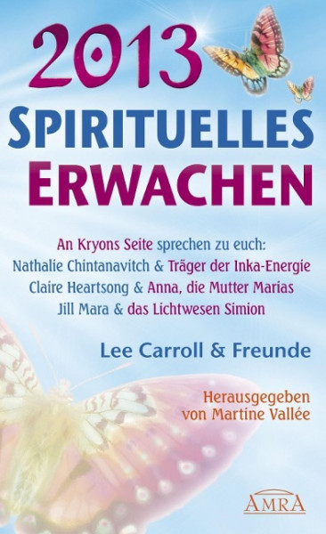 Spirituelles Erwachen 2013