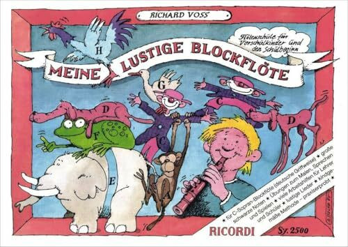 Meine lustige Blockflöte - Band 1 | Methode für Kinder | Songbook mit deutscher Griffweise A-Bec | Flöte-Notenbuch mit Anfängerübungen | Flötespielen-Noten Klassenzimmer-Ressource (FLUTE A BEC)