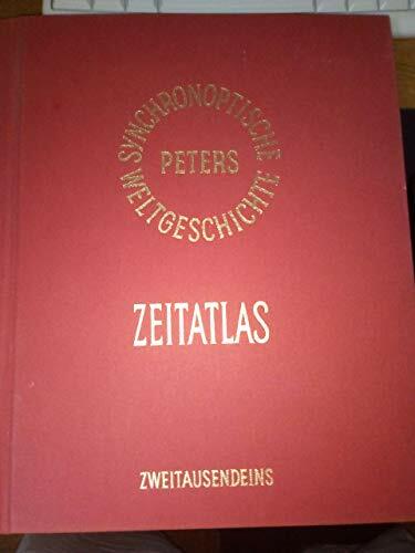 Synchronoptische Weltgeschichte (2 Bände) Synchronoptische Weltgeschichte (2 Bände)