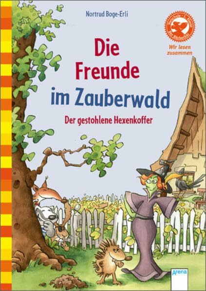 Der Bücherbär: Wir lesen zusammen: Die Freunde im Zauberwald: Der gestohlene Hexenkoffer