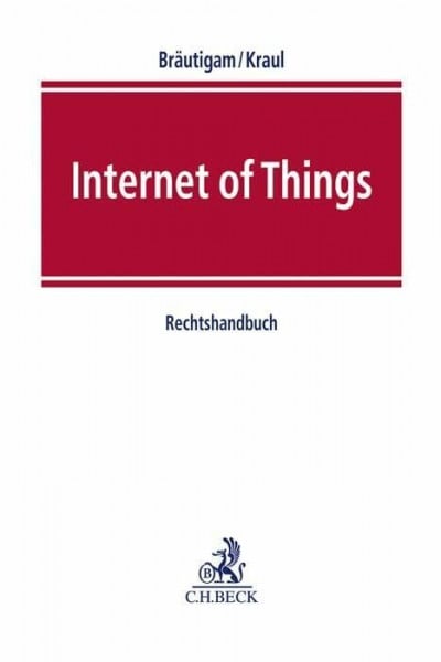 Internet of Things: Rechtshandbuch