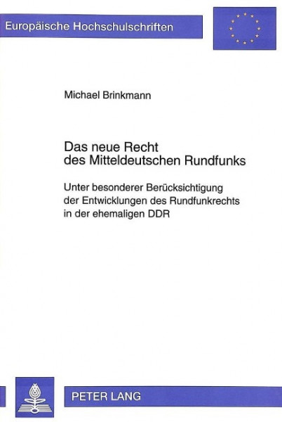 Das neue Recht des Mitteldeutschen Rundfunks