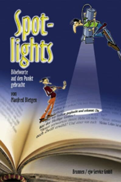 Spotlights: Bibelworte auf den Punkt gebracht (ABCteam-Paperback - Brunnen)