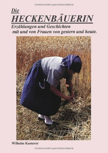 Die Heckenbäuerin - Von Frauen für Frauen