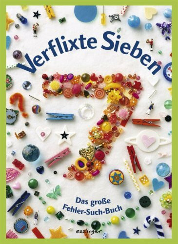 Verflixte Sieben - Das Fehler-Suchbuch
