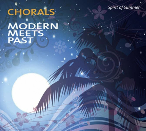 Chorals: Modern Meets Past