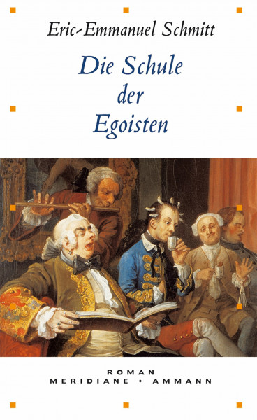 Die Schule der Egoisten: Roman
