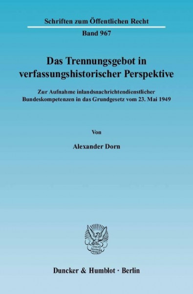 Das Trennungsgebot in verfassungshistorischer Perspektive