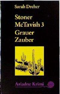 Stoner McTavish III. Grauer Zauber