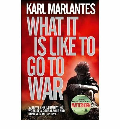 [WHAT IT IS LIKE TO GO TO WAR BY MARLANTES, KARL]PAPERBACK