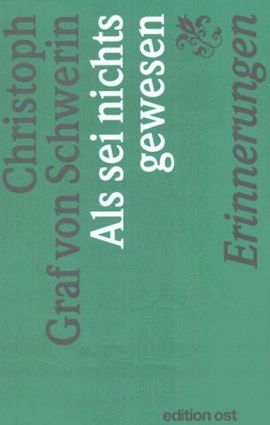 Als sei nichts gewesen: Erinnerungen