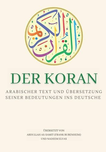 Der Koran: Arabischer Text und Übersetzung seiner Bedeutungen ins Deutsche - Gesamtausgabe - Großformat