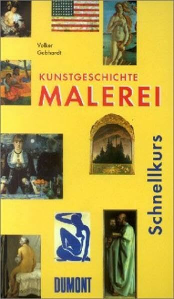 DuMont Schnellkurs Kunstgeschichte Malerei (Schnellkurse)
