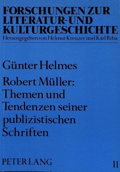 Robert Müller: Themen und Tendenzen seiner publizistischen Schriften