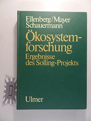 Ökosystemforschung. Ergebnisse des Sollingprojekts 1966 - 1986