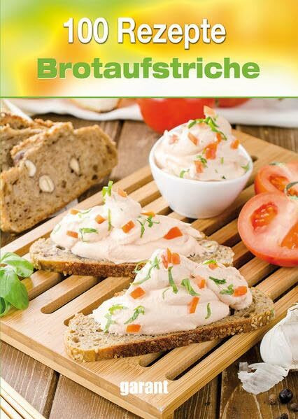 100 Rezepte Brotaufstriche