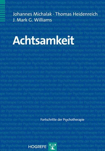 Achtsamkeit (Fortschritte der Psychotherapie)