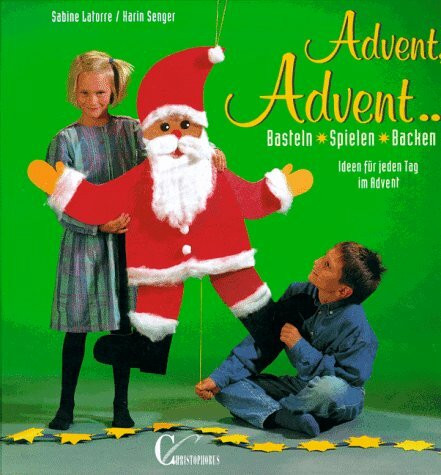 Advent, Advent . . .