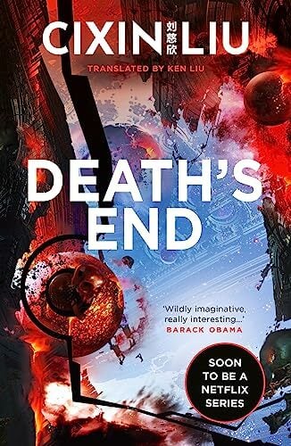 Death's End: Ausgezeichnet: Locus Award Best SF Novel, 2017 (The Three-Body Problem, Band 3) Death's End: Ausgezeichnet: Locus Award Best SF Novel, 2017 (The Three-Body Problem, Band 3)