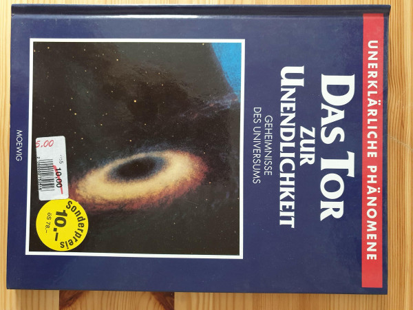Das Tor zur Unendlichkeit. Unerklärliche Phänomene. Geheimnisse des Universums