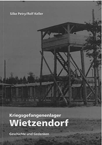 Kriegsgefangenenlager Wietzendorf: Geschichte und Gedenken