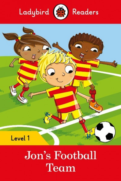 Jon's Football Team - Ladybird Readers Level 1
