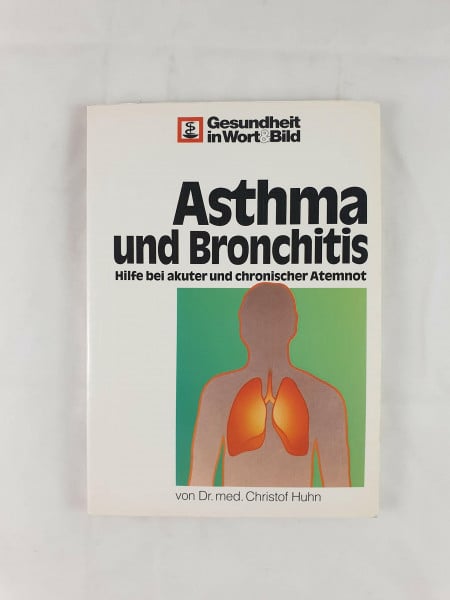 Asthma und Bronchitis: Hilfe bei akuter und chronischer Atemnot
