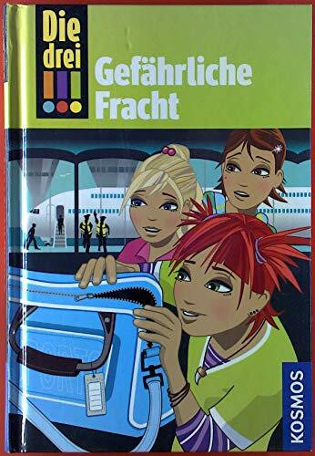 Die drei !!!, 17, Gefährliche Fracht