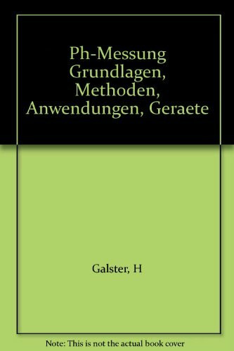 pH-Messung: Grundlagen, Methoden, Anwendungen, Geräte