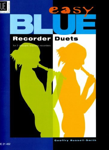 Easy Blue: Recorder Duets for soprano recorders / Duette für Sopranblockflöte