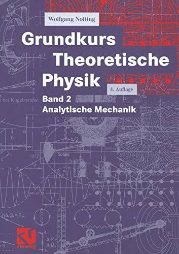 Grundkurs Theoretische Physik 2. Analytische Mechanik