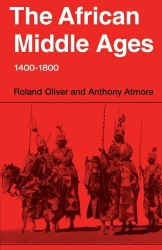 The African Middle Ages, 1400-1800