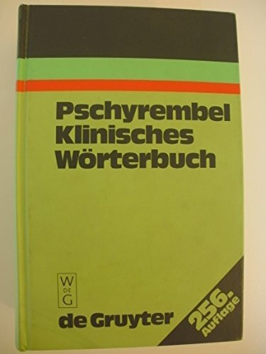 Pschyrembel Klinisches Wörterbuch: Mit klinischen Syndromen und Nomina Anatomica