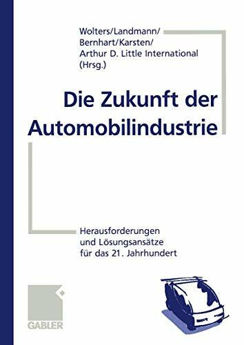 Die Zukunft der Automobilindustrie: Herausforderungen und Lösungsansätze für das 21. Jahrhundert