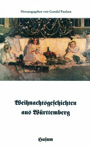 Weihnachtsgeschichten aus Württemberg (Husum-Taschenbuch)